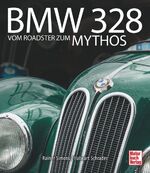 ISBN 9783613039131: BMW 328 - Vom Roadster zum Mythos