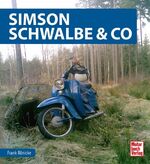 Frank Rönicke: Simson Schwalbe & Co | Fr Frank Rönicke: Simson Schwalbe & Co | Fr