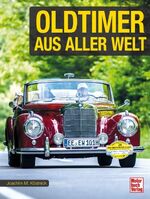 ISBN 9783613042476: Oldtimer aus aller Welt