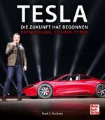 ISBN 9783613042636: Tesla - Die Zukunft hat begonnen - Entwicklung, Technik, Typen