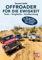 ISBN 9783613046450: Offroader für die Ewigkeit - Tests - Vergleiche - Kaufberatung - Die besten Geländewagen - SUV - Pickup der 2000er