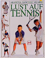 ISBN 9783613502628: Lust auf Tennis