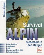 ISBN 9783613502871: Survival alpin – Sicherheit in den Bergen