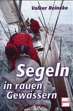 ISBN 9783613503670: Segeln in rauen Gewässern