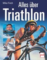 ISBN 9783613504639: Alles über Triathlon OVP