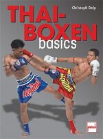 ISBN 9783613504677: Thai-Boxen basics