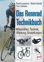 ISBN 9783613504868: Das Rennrad-Technikbuch: Materialien - Technik - Wartung - Einstellungen