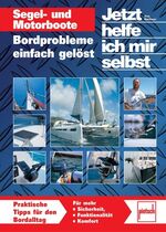 ISBN 9783613505896: Segel- und Motorboote – Bordprobleme einfach gelöst