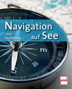 ISBN 9783613506879: Navigation auf See