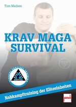 ISBN 9783613507012: Krav Maga Survival - Nahkampftraining der Eliteeinheiten