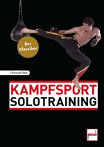 ISBN 9783613508583: Kampfsport Solotraining