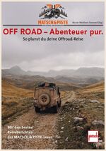 ISBN 9783613509719: MATSCH&PISTE OFF ROAD - Abenteuer pur