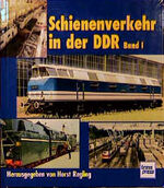 Horst Regling: Schienenverkehr in der DD