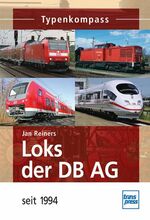 ISBN 9783613713840: Loks der DB AG – seit 1994