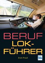 ISBN 9783613714144: Beruf Lokführer Erich Preuß