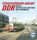 ISBN 9783613716315: Straßenbahn-Archiv DDR: Raum Berlin und Umgebung