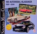 ISBN 9783613872127: 100 Automobil-Klassiker 1950-2000