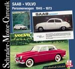 Saab und Volvo – Personenwagen 1945-1973