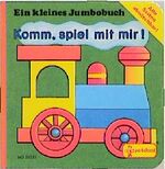 ISBN 9783614262330: Komm, spiel mit mir!