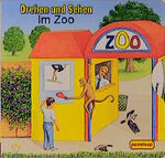 ISBN 9783614287326: Drehen und Sehen, Im Zoo