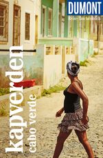 ISBN 9783616007427: DuMont Reise-Taschenbuch Reiseführer Kapverden. Cabo Verde - Reiseführer plus Reisekarte. Mit individuellen Autorentipps und vielen Touren.