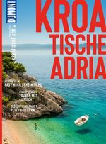 ISBN 9783616012575: DUMONT Bildatlas Kroatische Adria – Das praktische Reisemagazin zur Einstimmung.