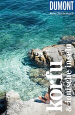 ISBN 9783616020457: DuMont Reise-Taschenbuch Korfu & Ionische Inseln - Reiseführer plus Reisekarte. Mit individuellen Autorentipps und vielen Touren.