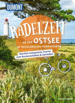 ISBN 9783616031910: DUMONT Radelzeit an der Ostsee in Mecklenburg-Vorpommern - Herrlich entspannte Radtouren zum Runterschalten & Genießen