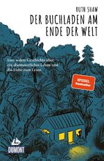 ISBN 9783616032351: Der Buchladen am Ende der Welt - Eine wahre Geschichte über ein abenteuerliches Leben und die Liebe zum Lesen