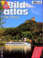 ISBN 9783616062358: HB Bildatlas, H.135 : Mosel