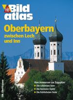 ISBN 9783616062969: Oberbayern – Zwischen Lech und Inn