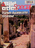 ISBN 9783616064062: Bild -Atlas Spezial   -   Türkei - Ägäisküste - Istanbul -