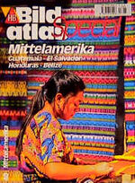 Mittelamerika – Guatemala /El Salvador /Honduras /Belize