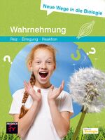 ISBN 9783617220153: Neue Wege in die Biologie: Wahrnehmung – (Reiz - Erregung – Reaktion)