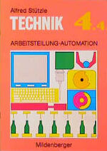 ISBN 9783619089741: Technik 4 / Arbeitsteilung - Automation