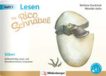 ISBN 9783619120512: Lesen mit Rico Schnabel, Heft 1: Silben – Selbstständig Lesen und Grundwortschatz trainieren