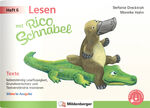 ISBN 9783619120666: Lesen mit Rico Schnabel, Heft 6: Texte - silbierte Ausgabe – Selbstständig Leseflüssigkeit, Grundwortschatz und Textverständnis trainieren