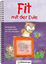 ISBN 9783619131303: Fit mit der Eule – 5./6. Schuljahr - Arbeitsblätter zur Grammatik