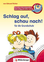 ISBN 9783619141807: Schlag auf, schau nach!. Wörterbücher und Hefte für die Grundschule / Schlag auf, schau nach! – Wörterbuch, Altausgabe – Wörterbuch für die Grundschule, allg. Ausgabe