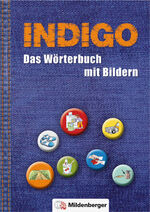 ISBN 9783619144310: INDIGO - Das Wörterbuch mit Bildern - 2. Schuljahr bis 8. Schuljahr