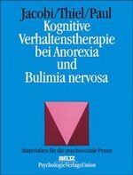 Kognitive Verhaltenstherapie bei Anorexia und Bulimia nervosa