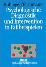 ISBN 9783621273824: Psychologische Diagnostik und Intervention in Fallbeispielen.