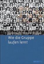 Wie die Gruppe laufen lernt