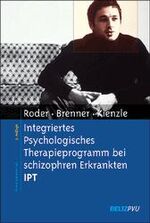 ISBN 9783621275163: Integriertes Psychologisches Therapieprogramm bei schizophren Erkrankten IPT