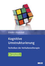 ISBN 9783621282574: Kognitive Umstrukturierung - Techniken der Verhaltenstherapie. Mit E-Book inside und Arbeitsmaterial