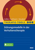 ISBN 9783621287289: Therapie-Tools Störungsmodelle in der Verhaltenstherapie – Mit E-Book inside und Arbeitsmaterial