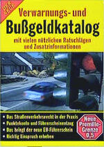 ISBN 9783625104605: Der neue Verwarnungs- und Bussgeldkatalog – Mit vielen nützlichen Ratschlägen und Zusatzinformationen