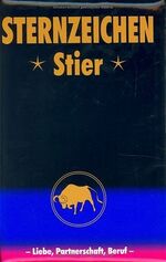 Zeller, Alfred P: Stier: Horoskope-Büche Zeller, Alfred P: Stier: Horoskope-Büche