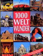 ISBN 9783625105602: 1000 Weltwunder