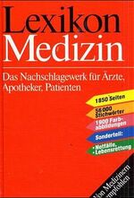ISBN 9783625106272: Lexikon Medizin – Das Nachschlagewerk für Ärzte, Apotheker, Patienten